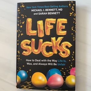 3/$25 ‼️ Life Sucks - How to Deal with the Way Life is Hardcover Book